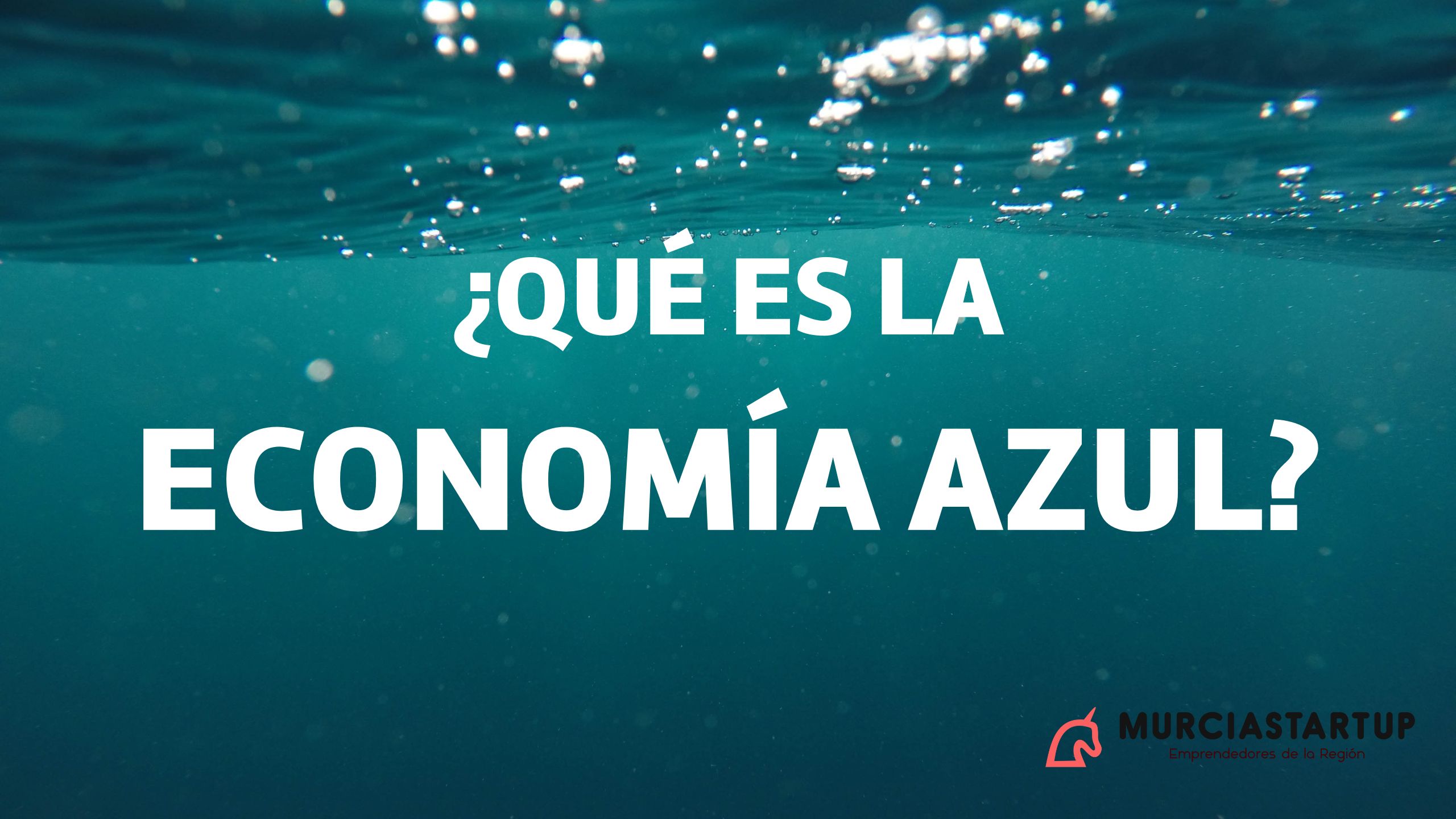 ¿Qué Es La Economía Azul?